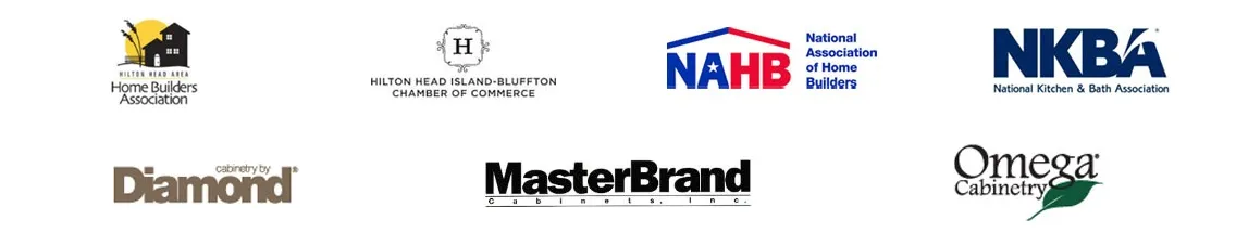 Affiliations: Hilton Head Area Home Builders Association, Hilton Head Island–Bluffton Chamber of Commerce, NAHB, NKBA, Diamond, MasterBrand, and Omega Cabinetry.